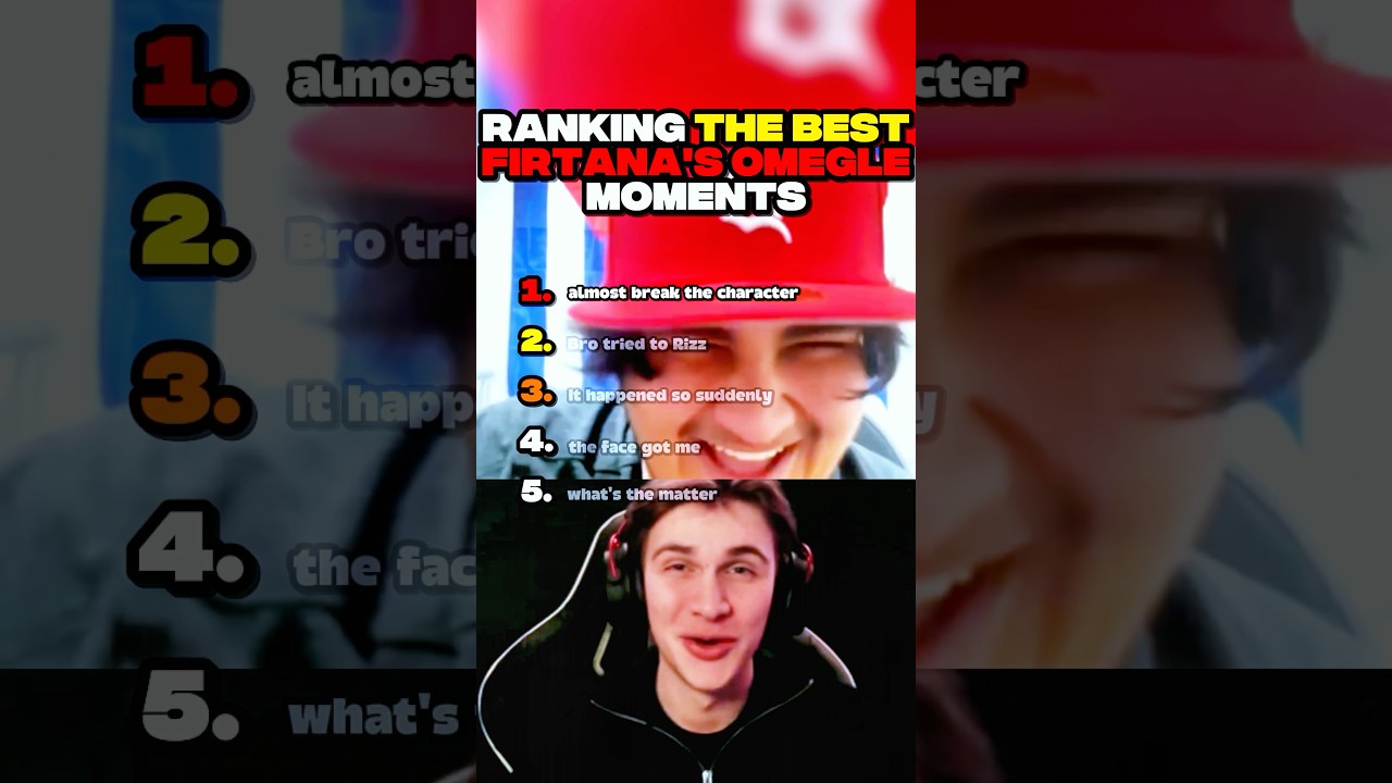 The best Firtana’s Omegle moments!
