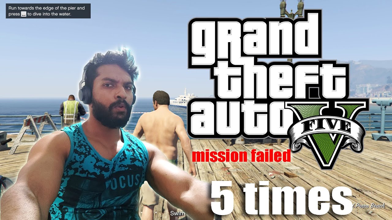 Grand Theft Auto V  gameplay | mission failed 5 times | Daddy's little girl