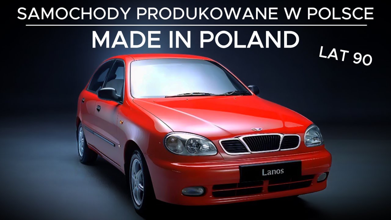 CARS PRODUCED IN POLAND IN THE 1990s