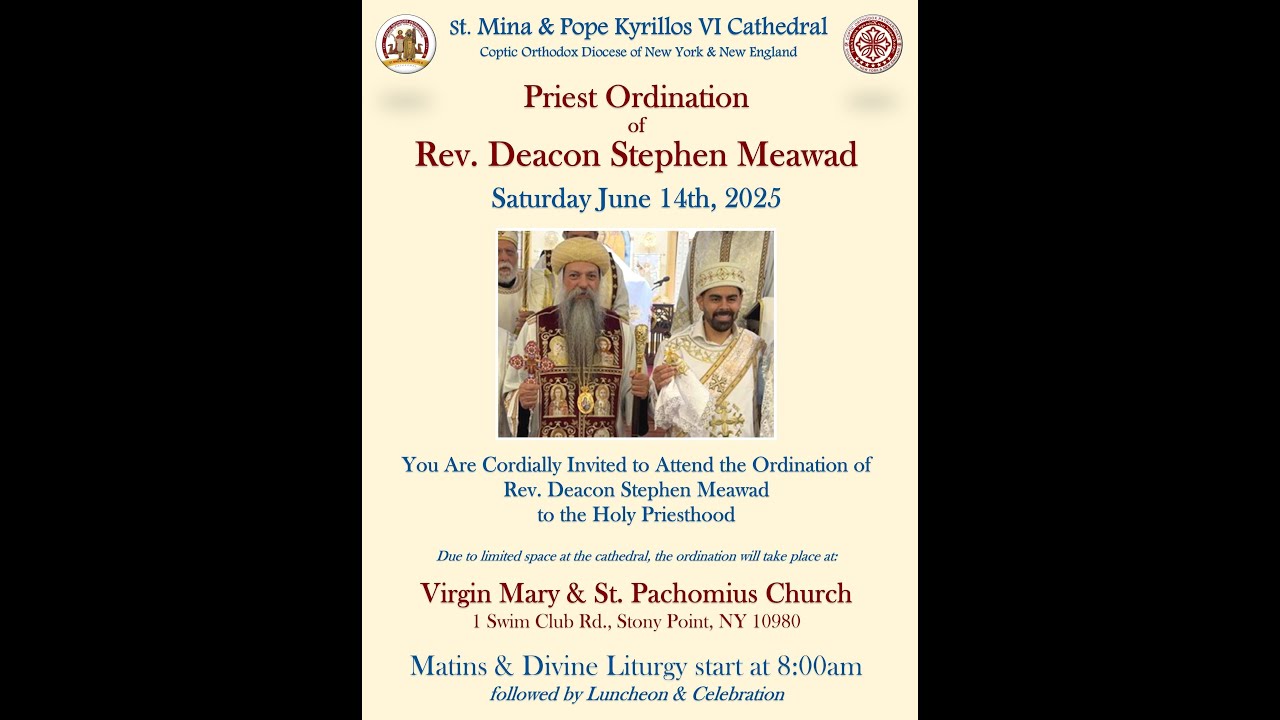 Priest Ordination of Rev. Deacon Stephen Meawad