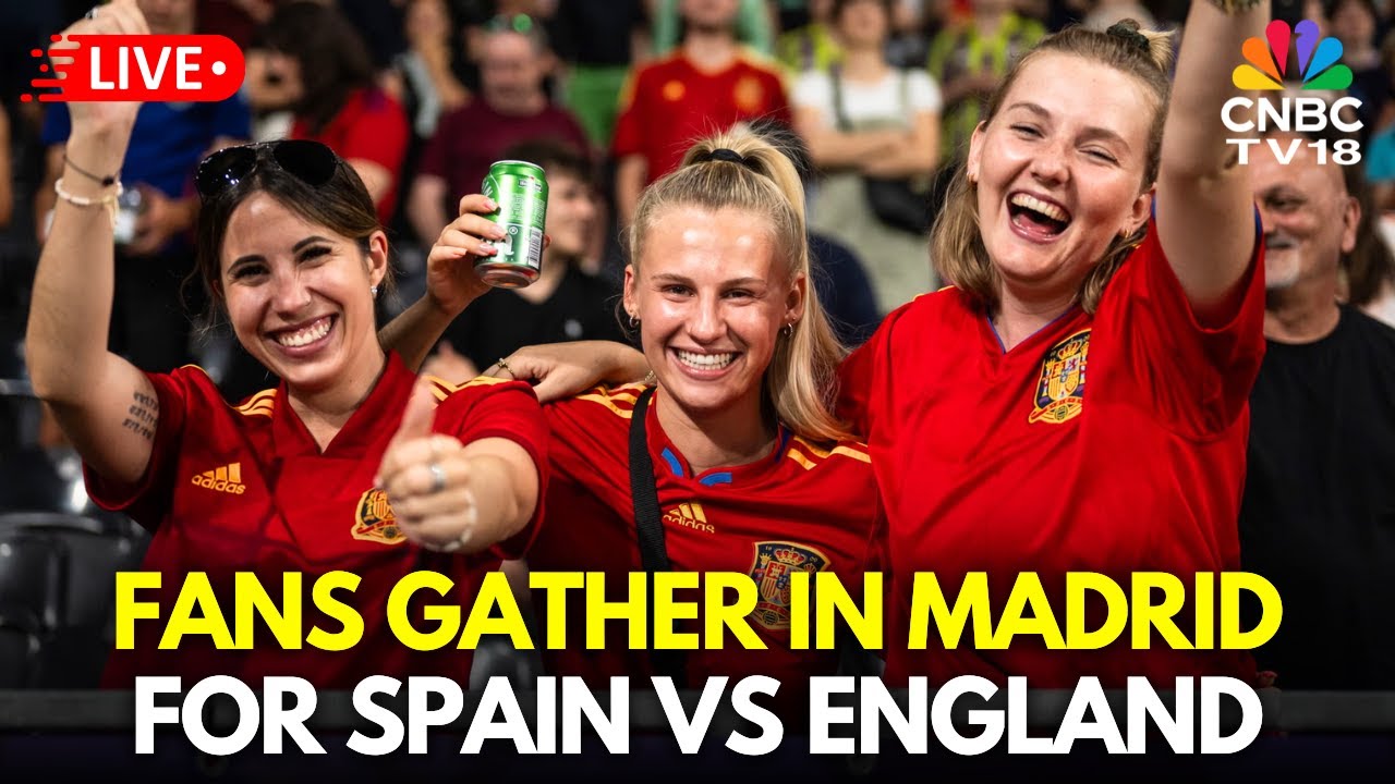 Euro 2025 LIVE: Fans in Madrid Cheer on Their Team in Women's Euro 2025 Final Against England | N18G