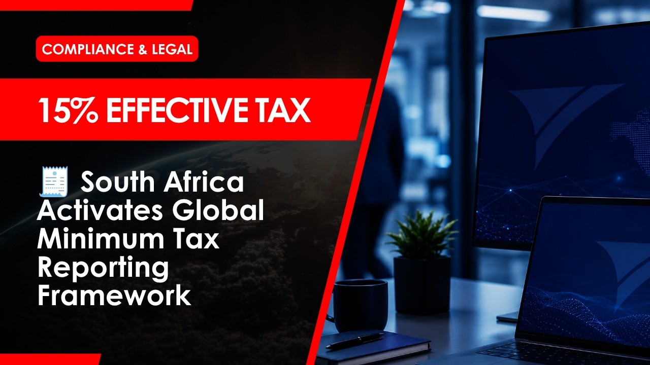 SARS Activates Global Minimum Tax Reporting Framework for Multinationals as New Compliance Obligatio