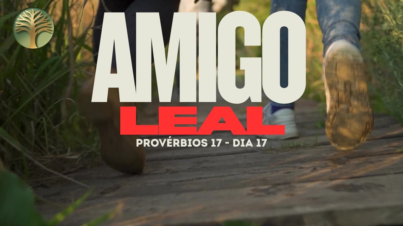 31 Dias para Mudar a sua Mentalidade: Provérbios 17 de 31