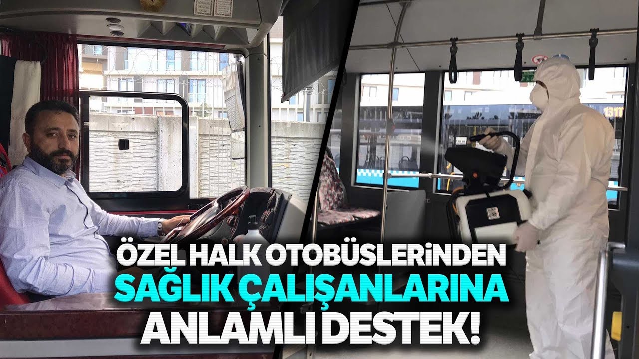 İstanbul’da Özel Halk Otobüslerinden Sağlık Çalışanlarına Anlamlı Destek