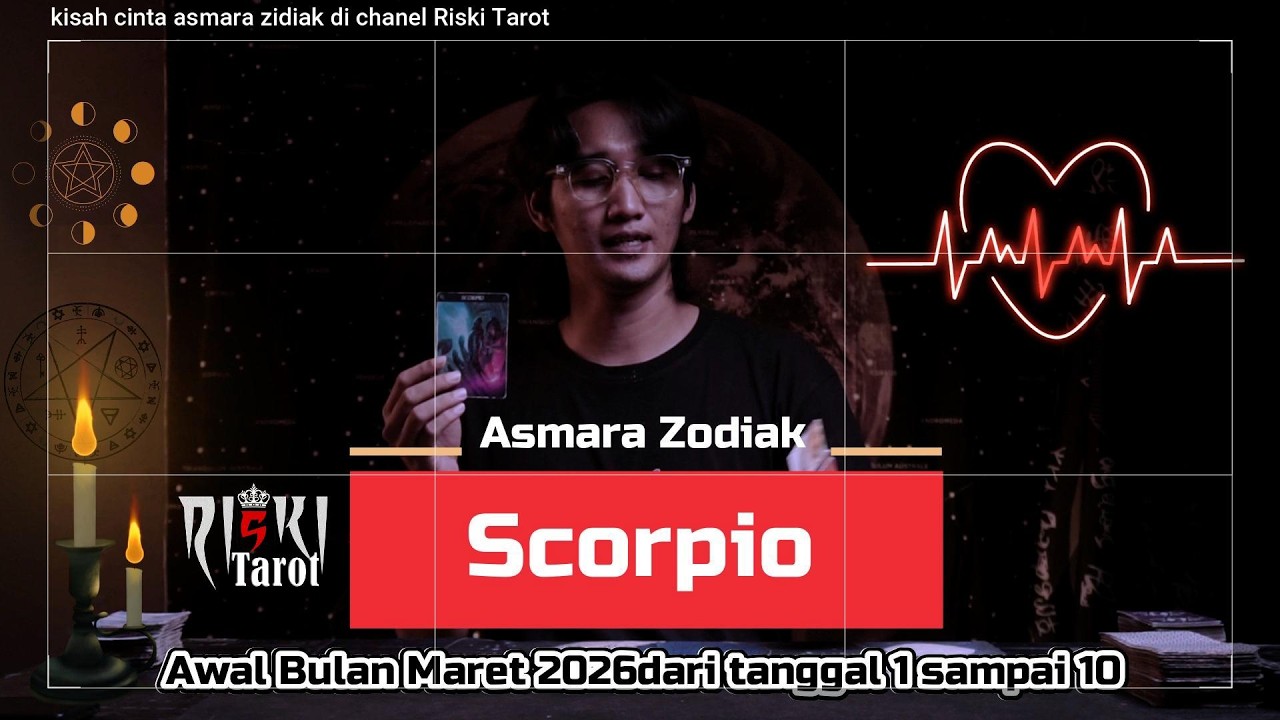 Zodiak Scorpio cerita kisah asmara untuk awal bulan Maret 2026 di chanel Riski Tarot