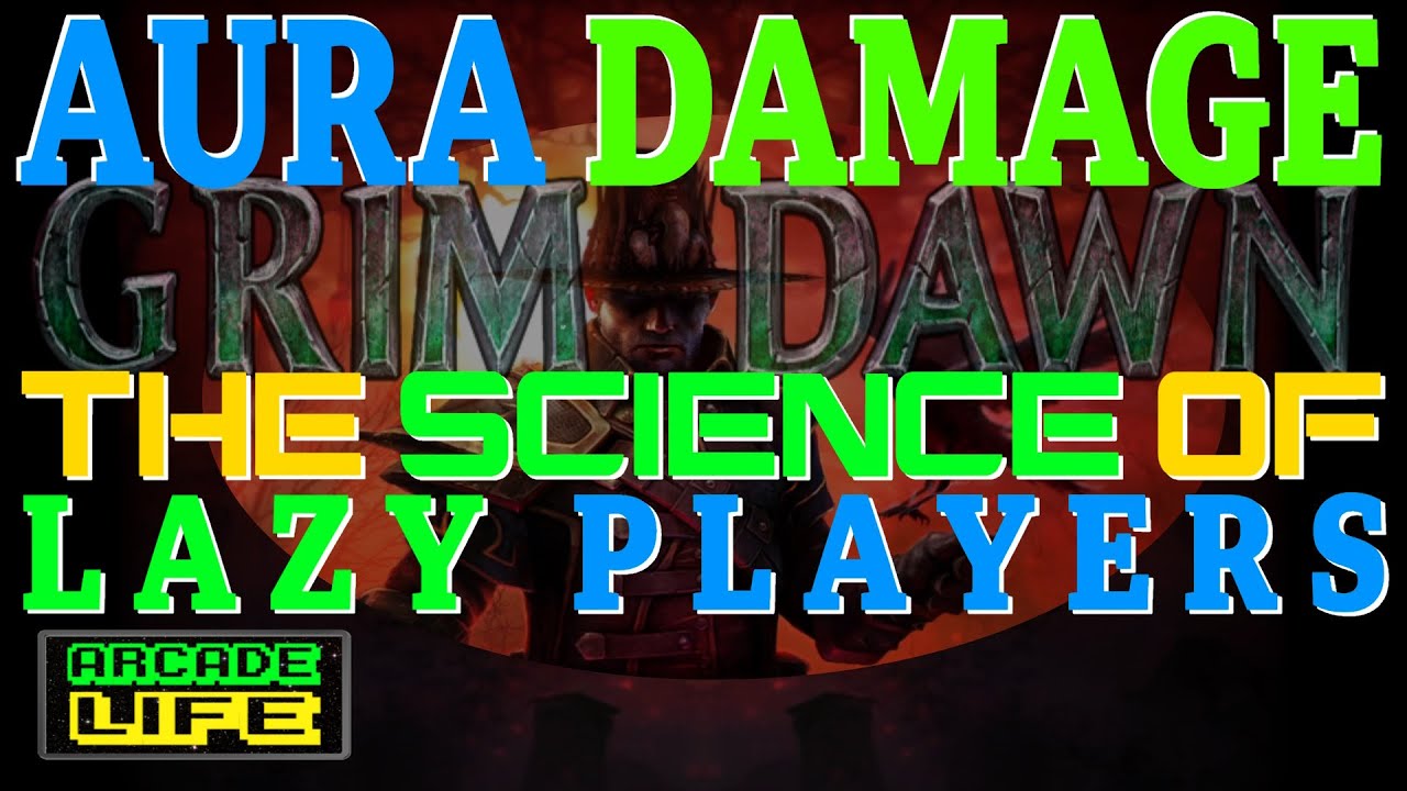 Grim Dawn | Урон от ауры | Концепция сборки и наука об ауре | Дружелюбно для новых игроков | Апре...