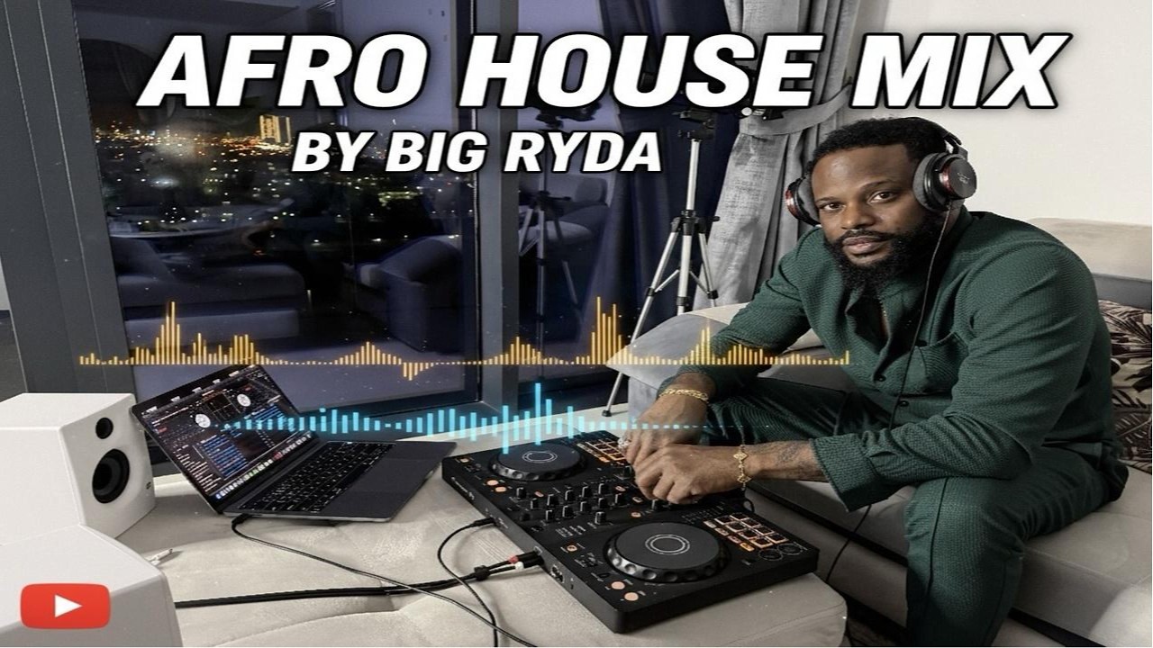 AFRO HOUSE MIX BY BIG RYDA