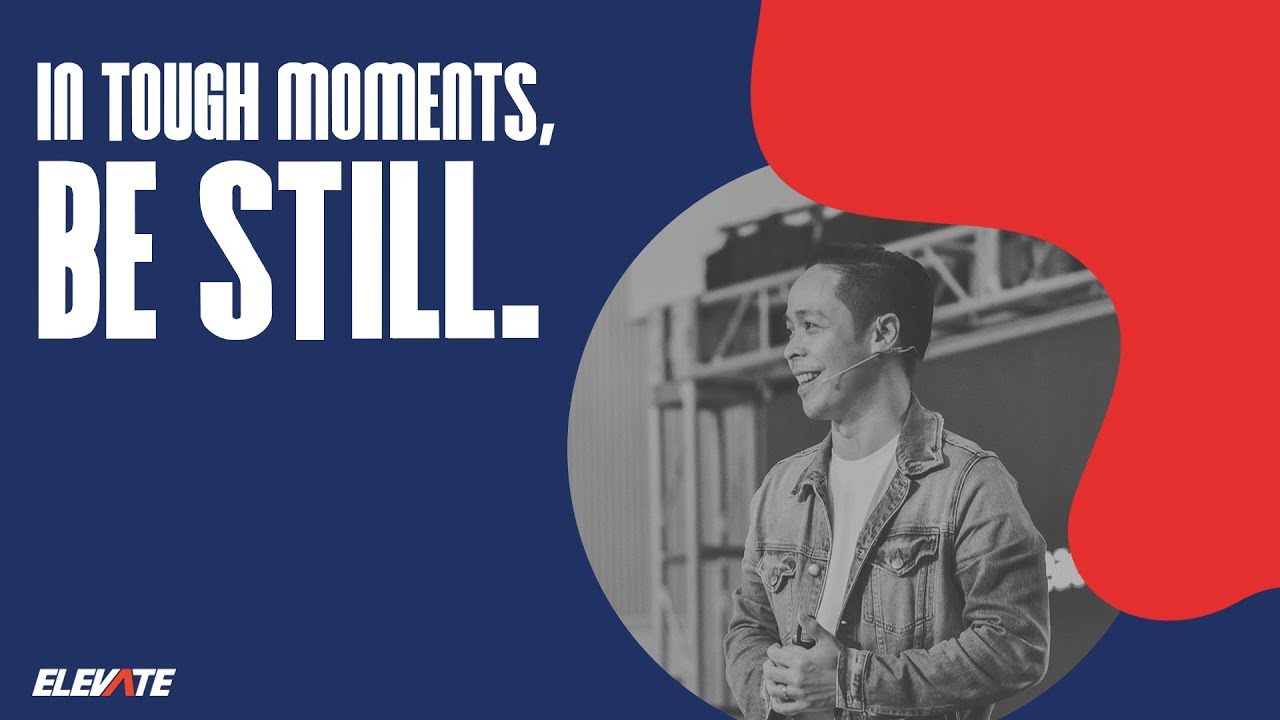 Your Best Year Yet | In Tough Moments, Be Still