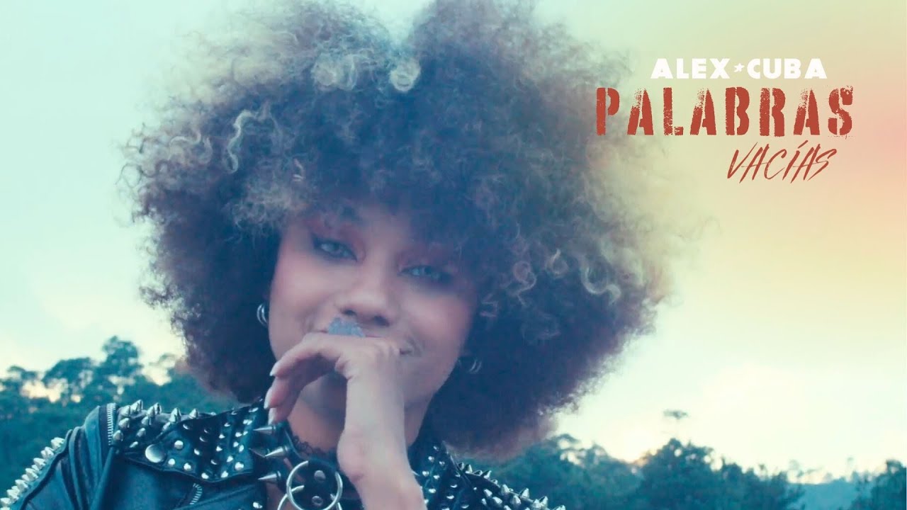 Alex Cuba - Palabras Vac&iacute;as (Video oficial) 