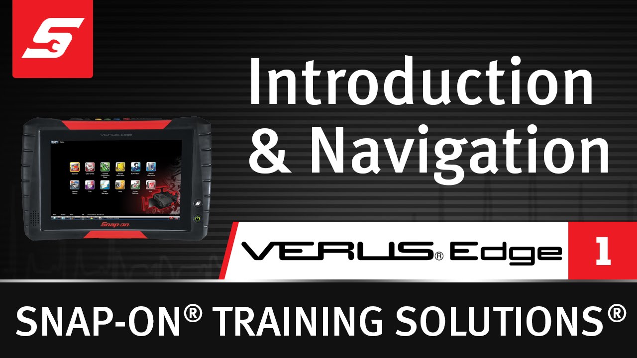 Introduction & Navigation : VERUS® Edge (Pt. 1/12) | Snap-on Training Solutions®
