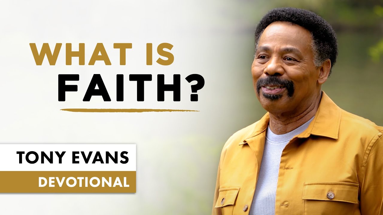 Faith Is Acting Like God is Telling the Truth - Tony Evans Devotional