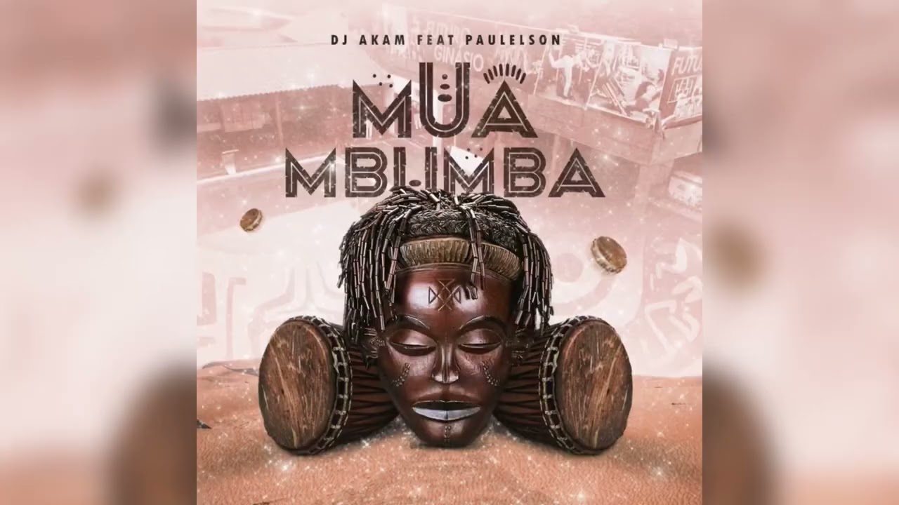 Dj Aka-m e Paulelson  #MUAMBUMBA