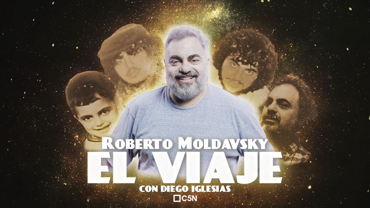 ROBERTO MOLDAVSKY en EL VIAJE con DIEGO IGLESIAS