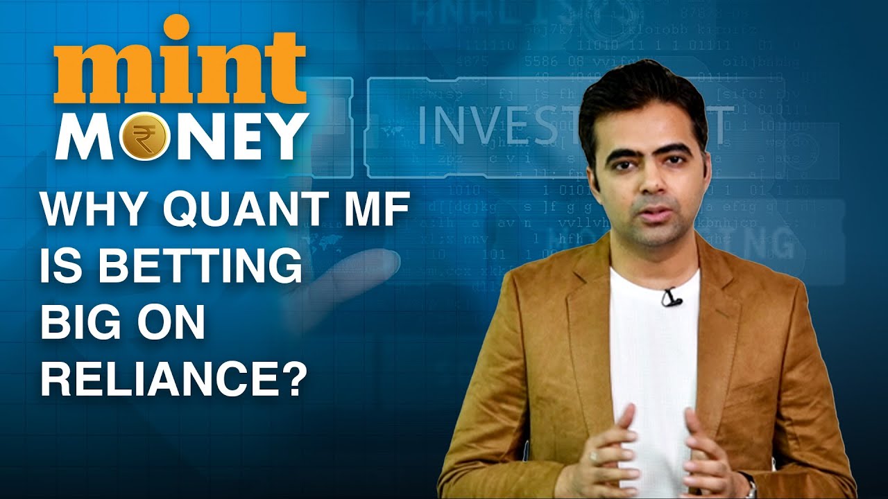 Why Is Quant Mutual Fund Betting So Heavily On The Reliance Group? | Explained | Mint Money Talks