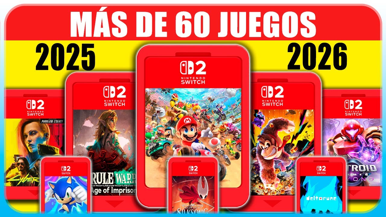 ¡Más de 60 JUEGOS LLEGARÁN a Nintendo Switch 2 en 2025 - 2026! (Hay algunos baratos) | N Deluxe