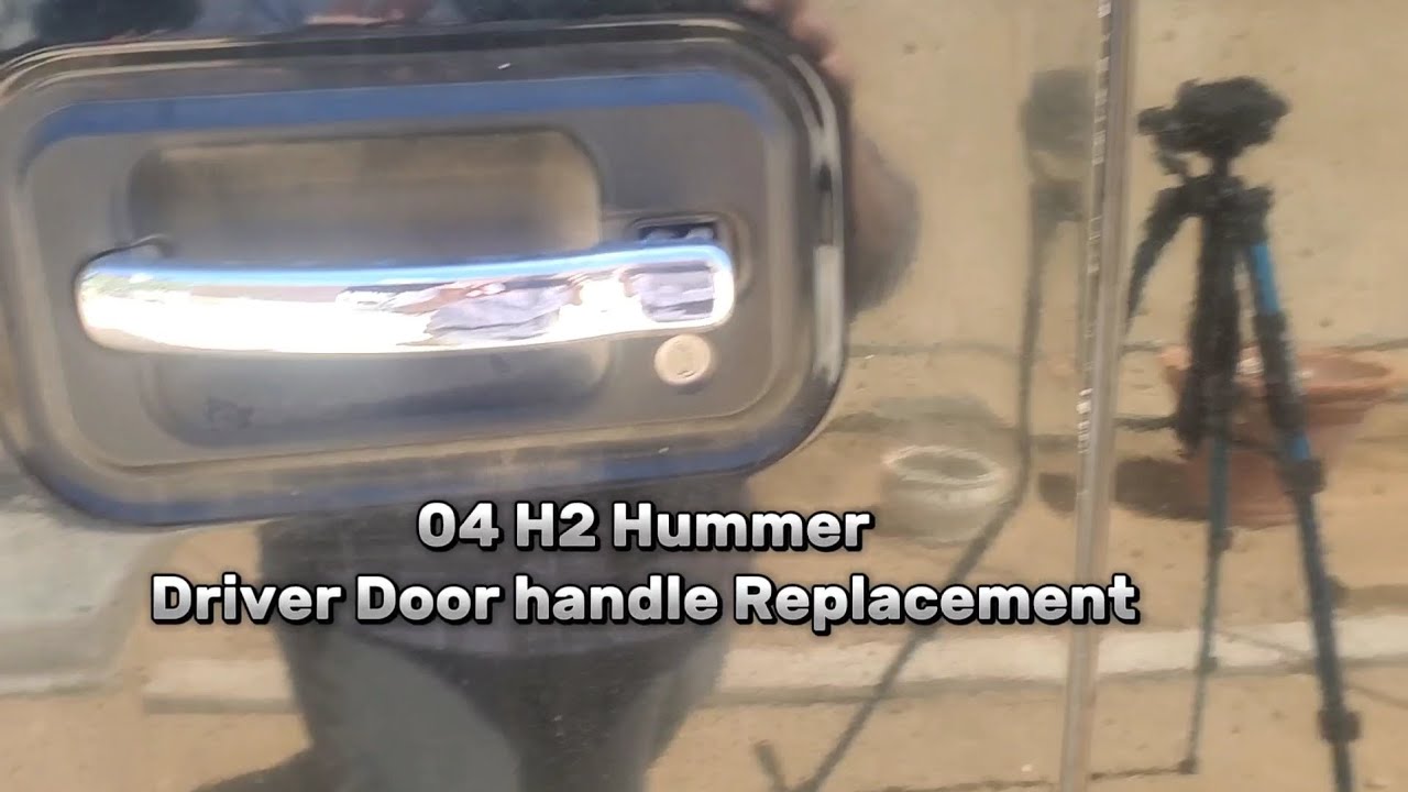 2004 H2 Hummer Driver Side Door Handle Replacement