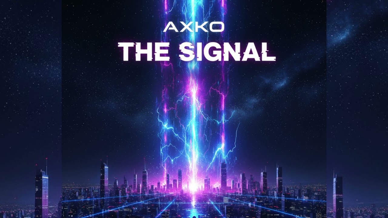 The Signal - Axko | BIG ROOM Progressive House Music