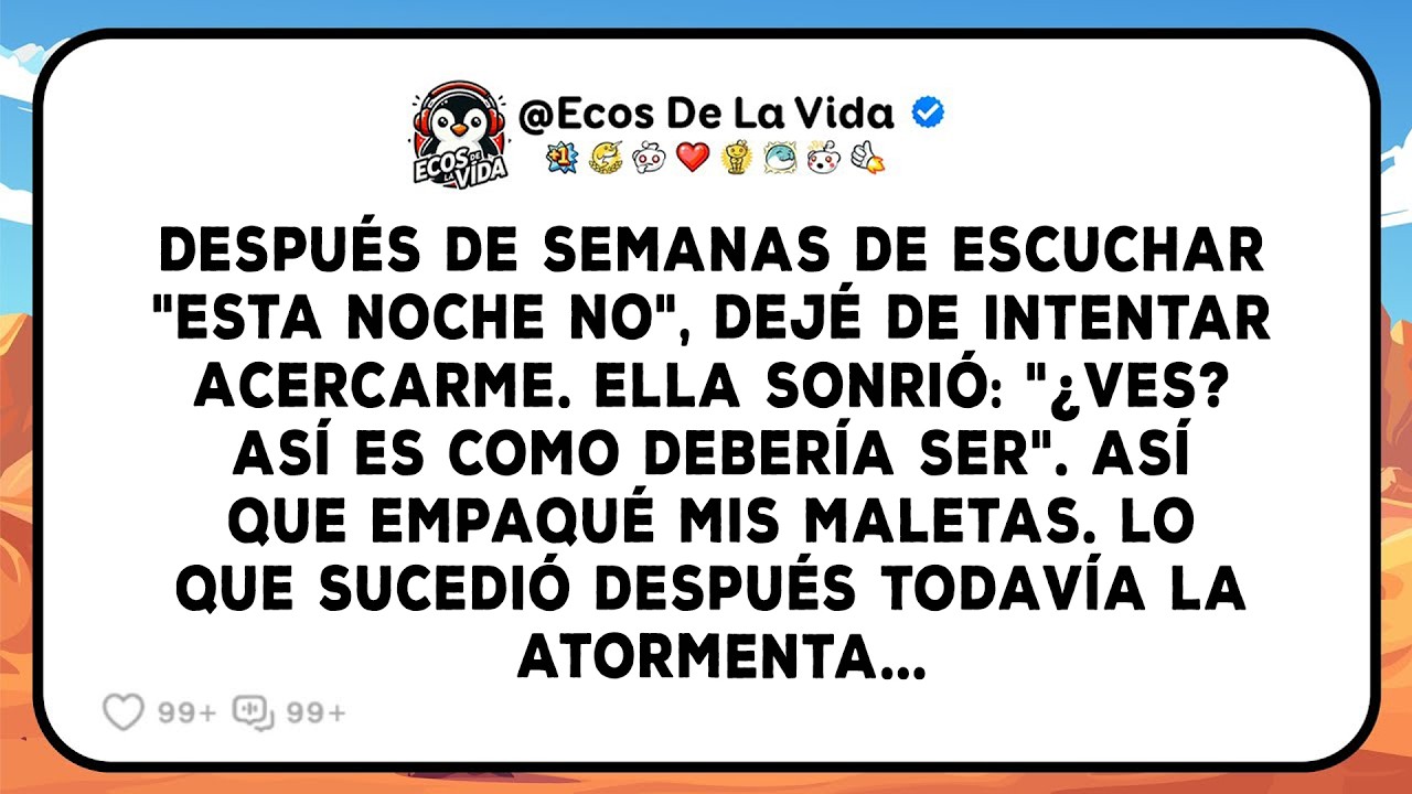 Después De Semanas De Escuchar «Esta Noche No», Dejé De Intentarlo, Y Mi Siguiente Paso Lo Cambió...