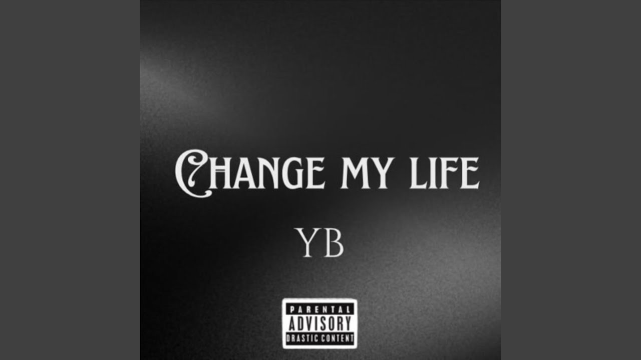 Change My Life