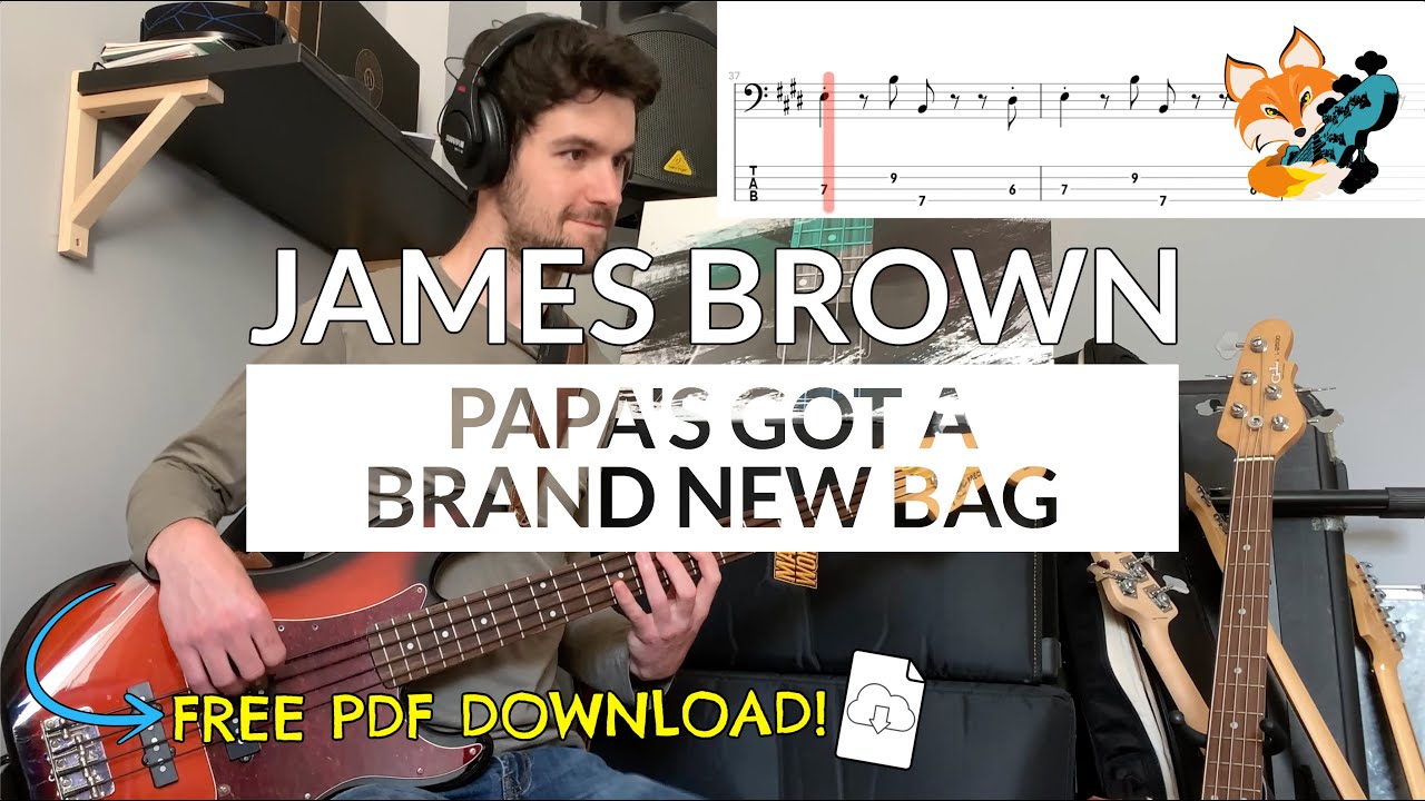 James Brown - Papa's Got A Brand New Bag (Bass Cover) | Bass TAB Download