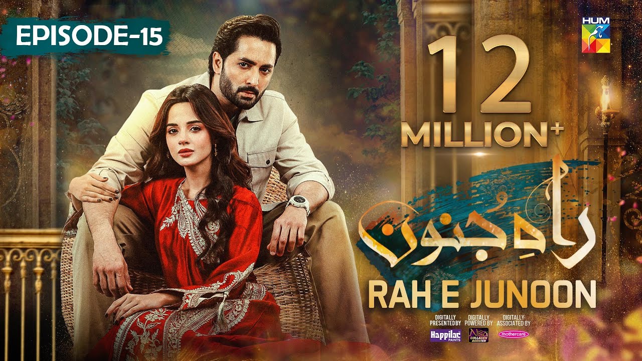 Rah e Junoon - Ep 15 [CC] 15 Feb, Sponsored By Happilac Paints, Nisa Collagen Booster & Mothercare