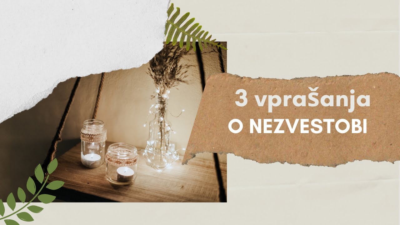 Ko nastopi NEZVESTOBA / PREVARA