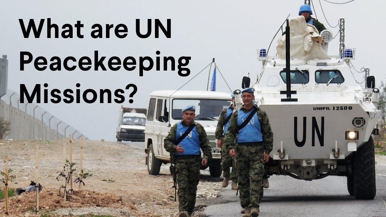 What are UN Peacekeeping Missions?