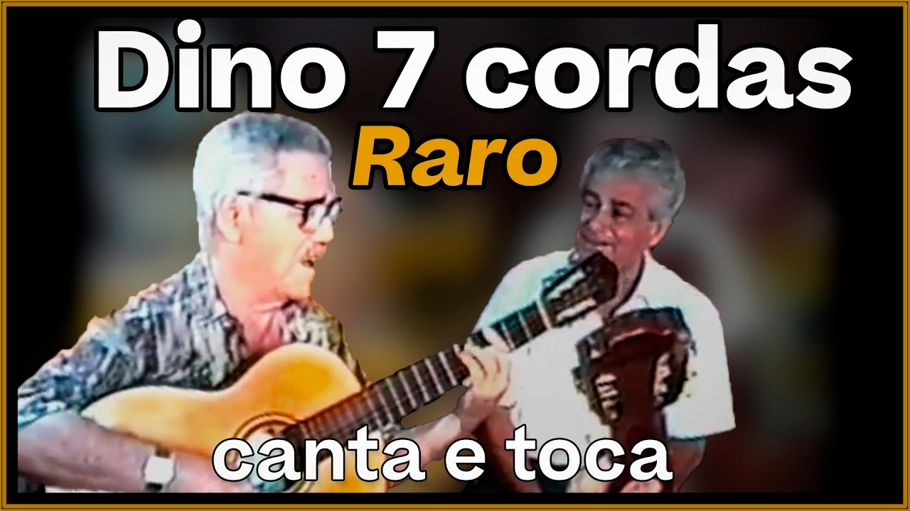 Dino 7 Cordas: Um Momento Único de Música e Técnica no Violão Brasileiro