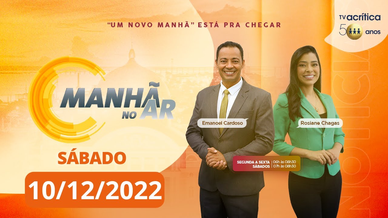 PROGRAMA MANH&Atilde; NO AR | 10/12/2022