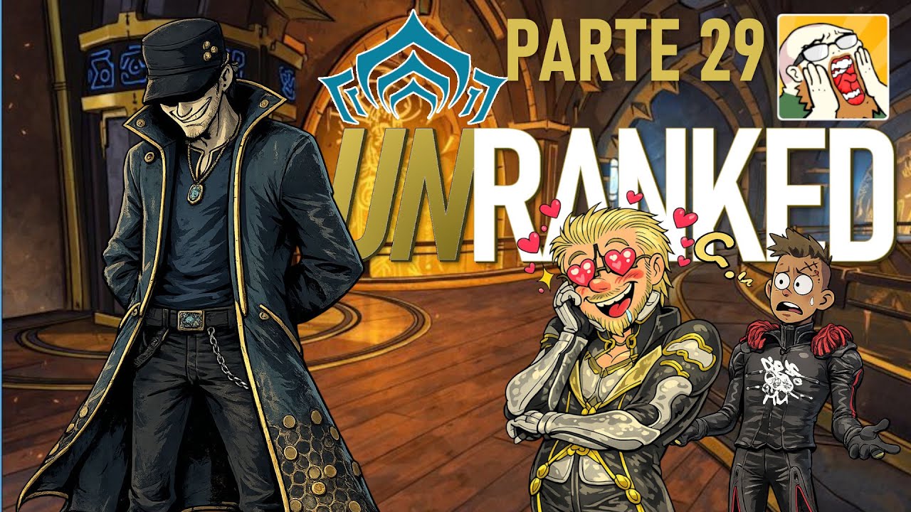 Warframe: UNRANKED 2025 - Parte 29