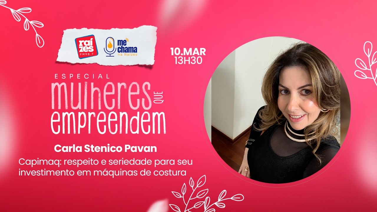 Carla Stenico | Capimaq máquinas de costura: confiabilidade desde 1987!