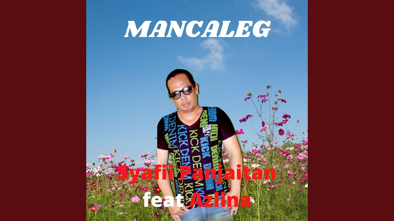 Mancaleg (feat. Azlina)