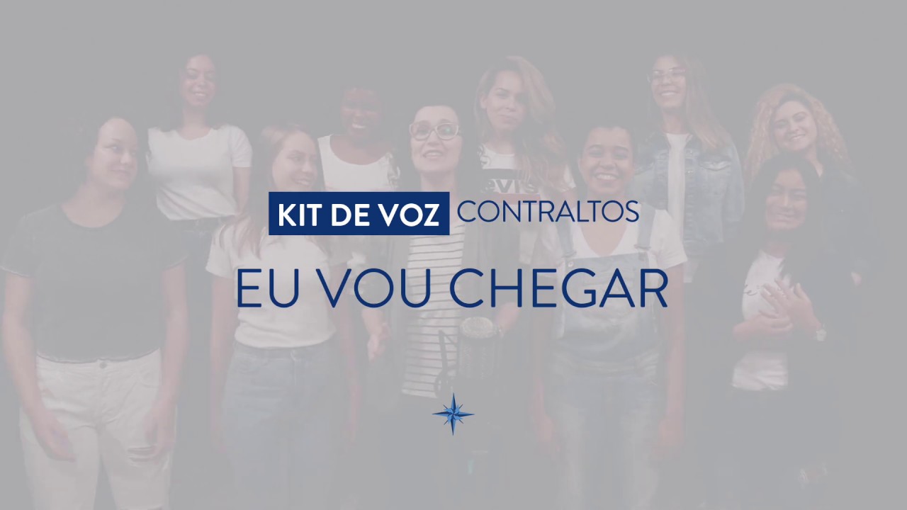 Kit de voz - Eu vou chegar - Contralto