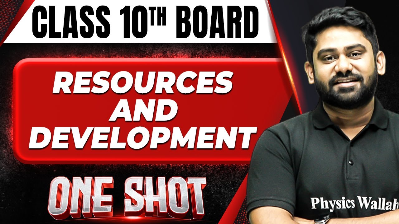 RESOURCES AND DEVELOPMENT in 1 Shot: FULL CHAPTER COVERAGE (Theory+PYQs) || Class 10th Boards