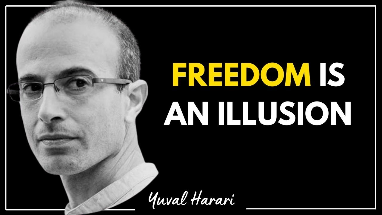 Harari: “You Are Asking for Freedom in a System Designed for Total Control”