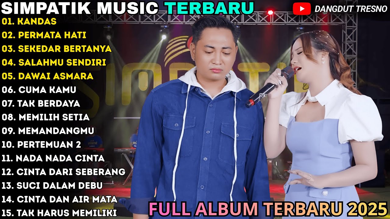 KANDAS - PERMATA HATI - Irwan Ft Fira Cantika - SIMPATIK MUSIC FULL ALBUM TERBARU 2025