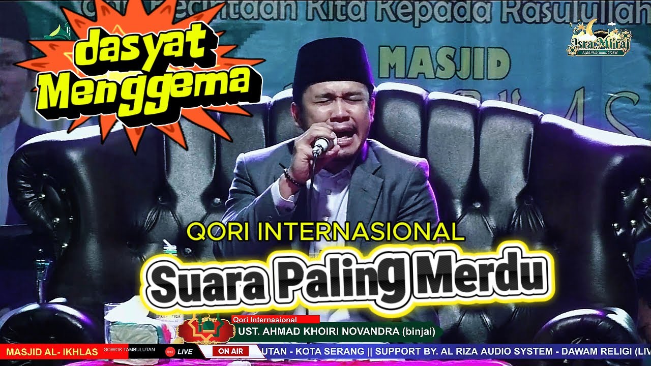 Qori Internasional Suara Tinggi nan Merdu - H. Ahmad Novandra (Binjai) - Terbaru 2026