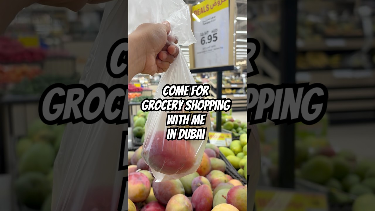 Come, Grocery shopping with me in Dubai