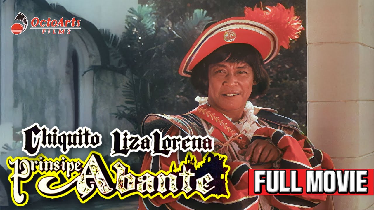 PRINSIPE ABANTE | Full Movie | Chiquito, Liza Lorena, Rhodora Silva