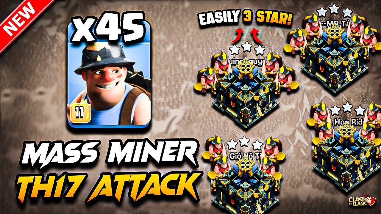 Th17 MINER Attack Clash of Clans | Best TH17 Attack Strategy With Miner 2025 | Town Hall 17 Attack