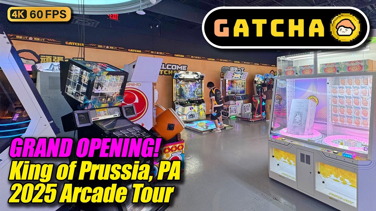 GRAND OPENING! Gatcha KOP (King of Prussia PA), August 2025 arcade tour, new 4K full walkthrough
