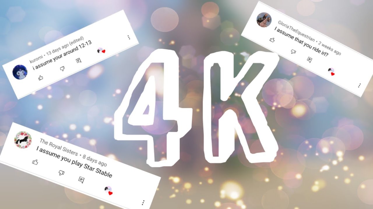 I reached 4k - Reading your assumptions