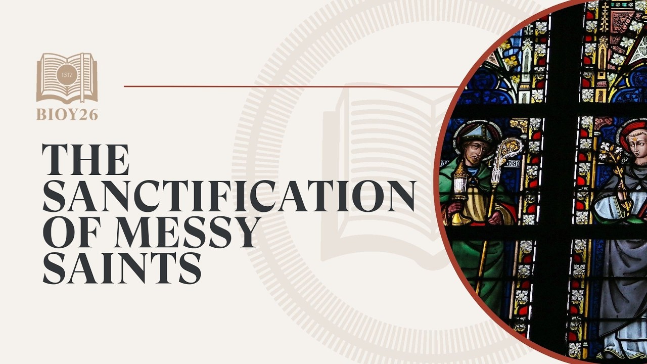 The Sanctification of Messy Saints - 1 Corinthians 1