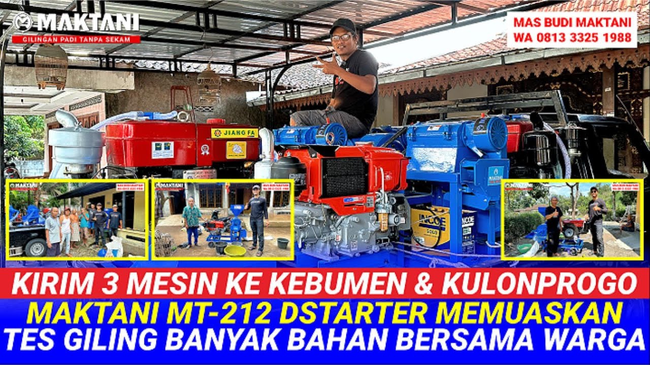 3 Giling Padi MAKTANI MT212 Kirim Ke Kebumen & Kulonprogo Langsung Tes & Training GRATIS Oleh Team