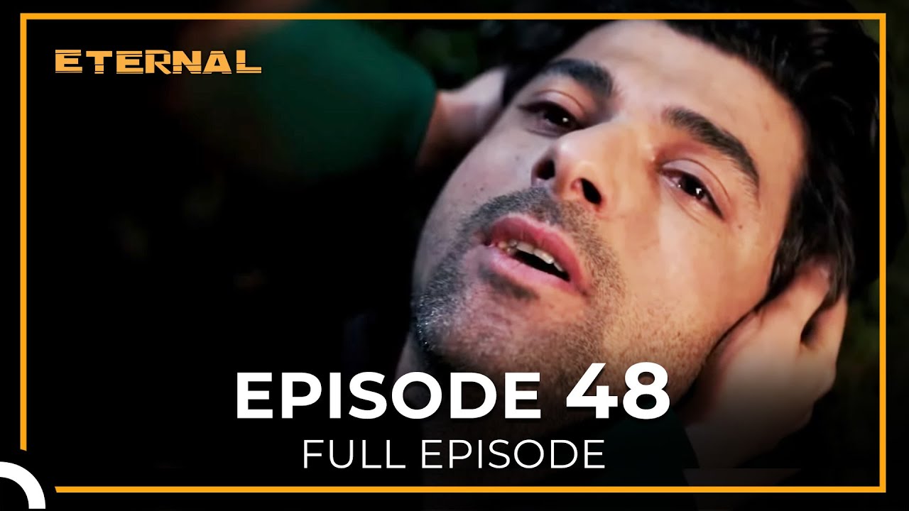 Eternal Episode 48