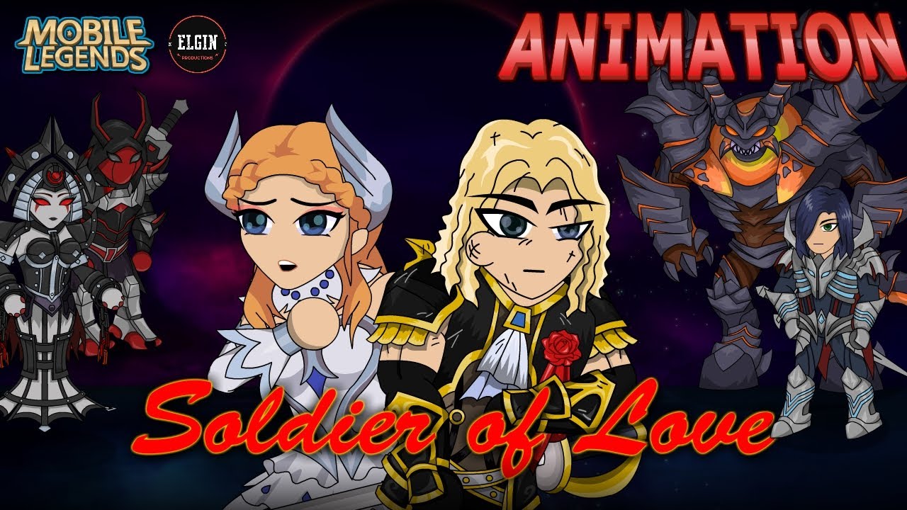 MOBILE LEGENDS ANIMATION - SOLDIER OF LOVE (UNCUT)