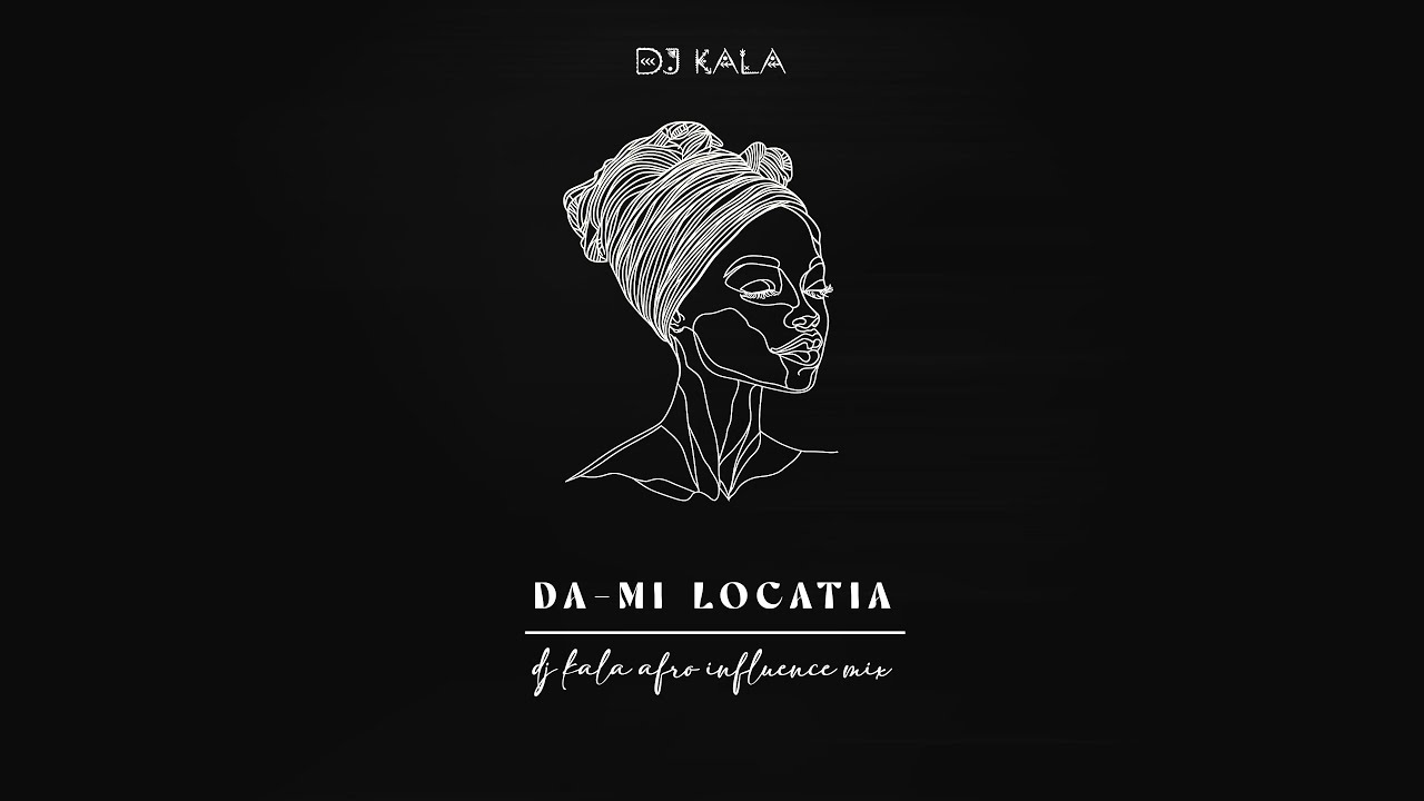 Tzanca Uraganu - Da-mi Locatia (Dj Kala Afro Influence Mix)