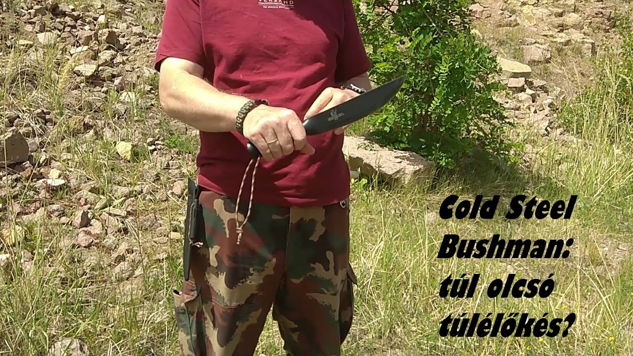 Cold Steel Bushman: megjött, láttam, győzött?