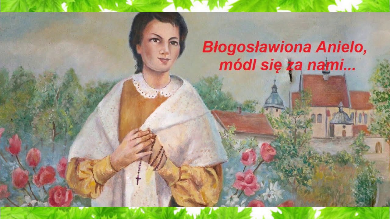 LITANIA DO BŁOGOSŁAWIONEJ ANIELI SALAWY