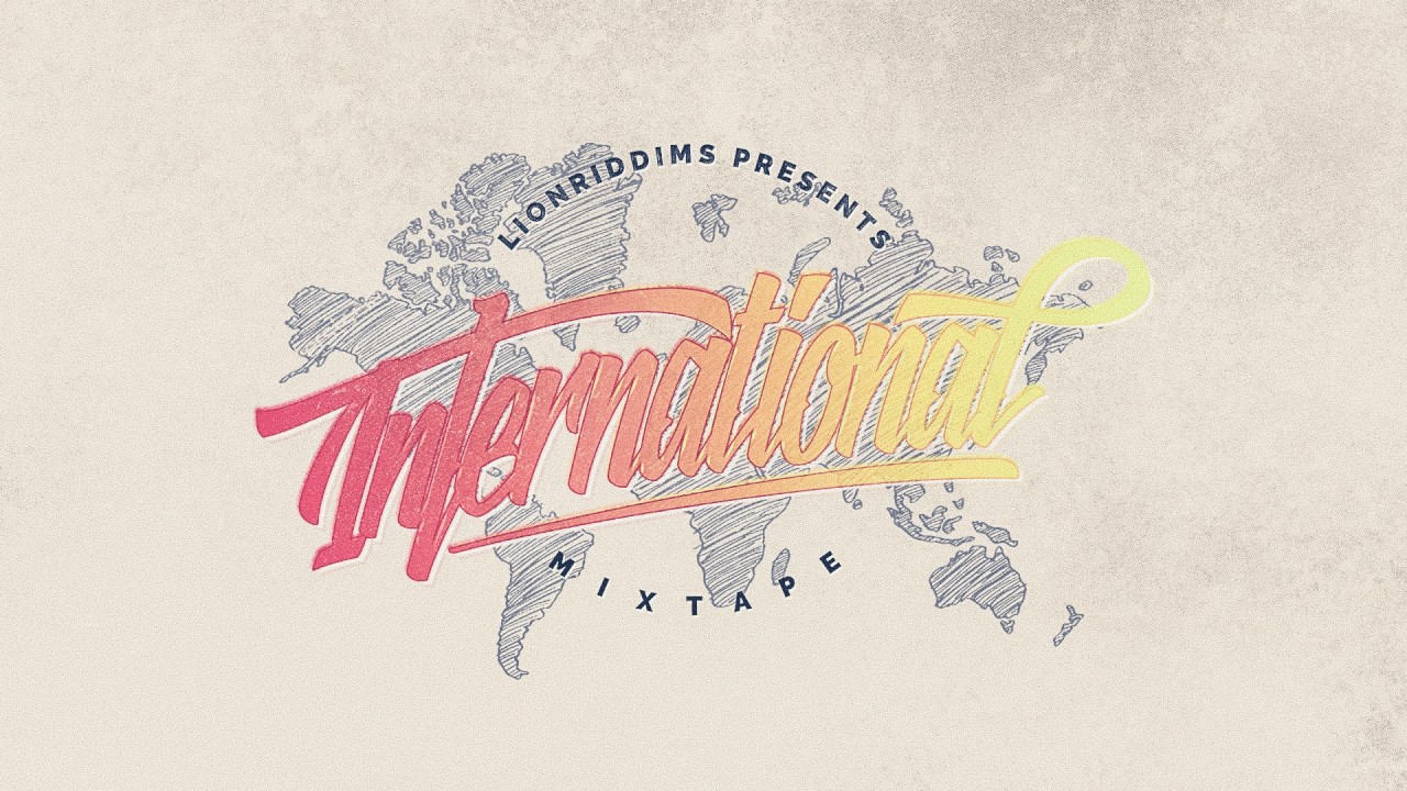 LionRiddims - International Mixtape